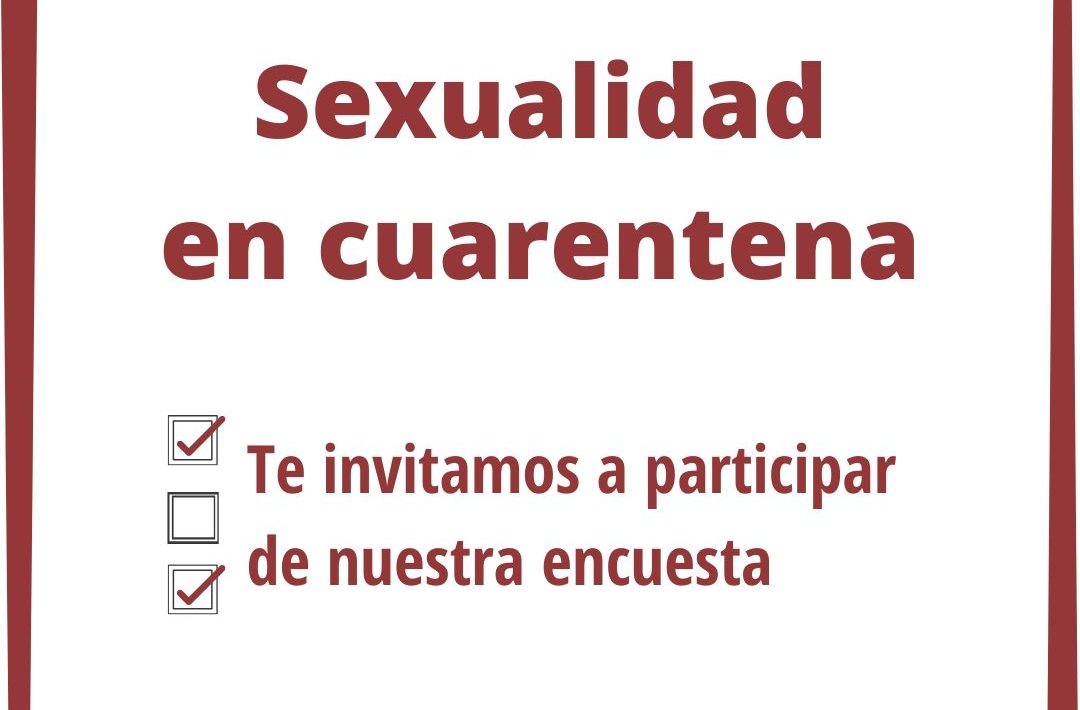 Encuesta: Sexualidad en cuarentena, hábitos y costumbres