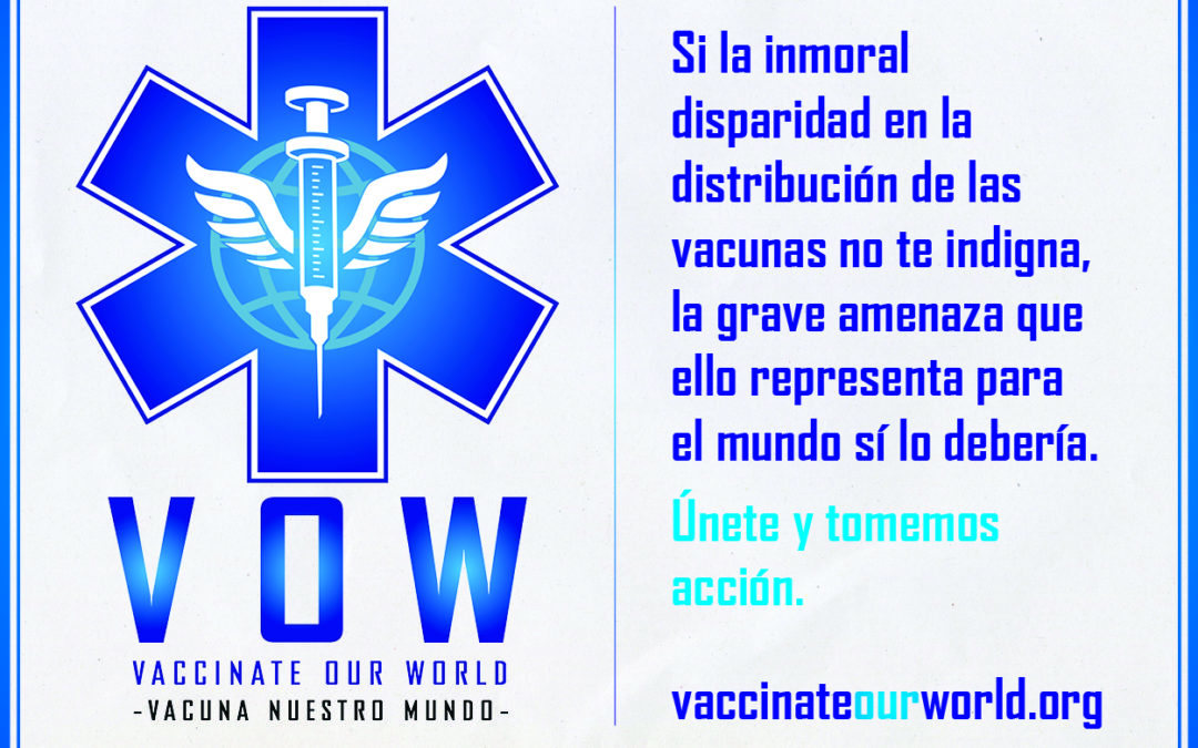 ¡Vacunar nuestro mundo para proteger a la humanidad!